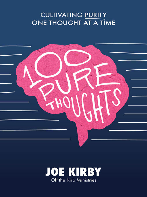 Title details for 100 Pure Thoughts by Joe Kirby - Wait list